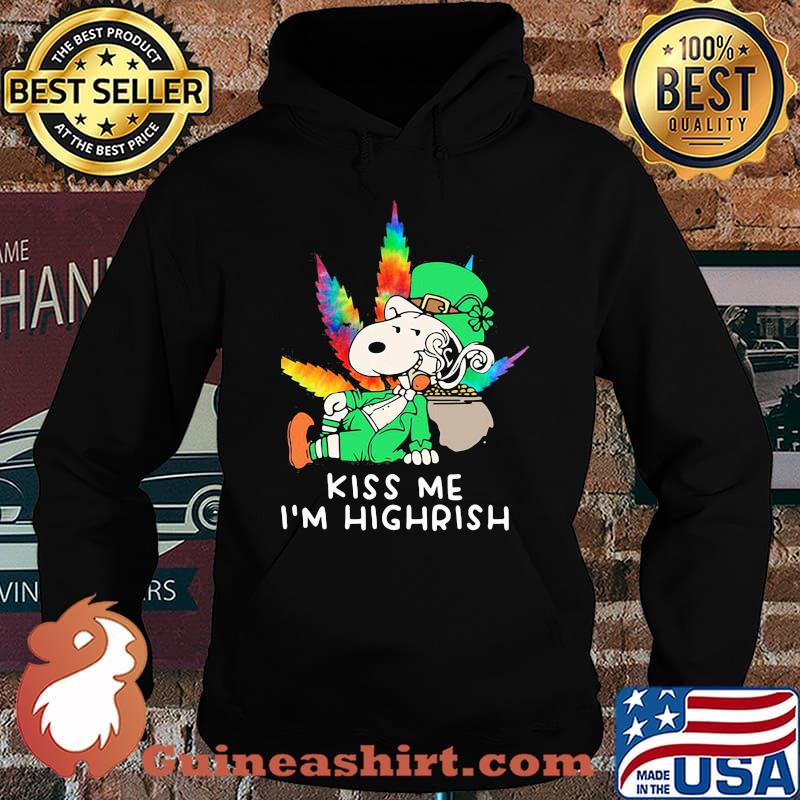 Kiss Me I’m Highrish Snoopy Cannabis Patricks Day Shirt Hoodie
