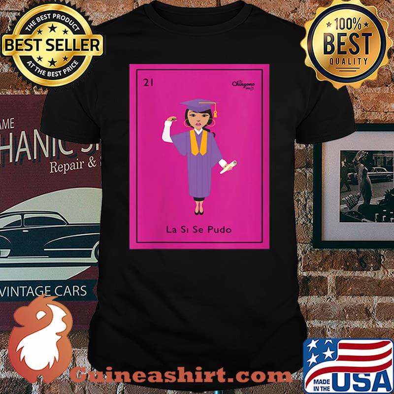 La Si Se Pudo 2021 shirt