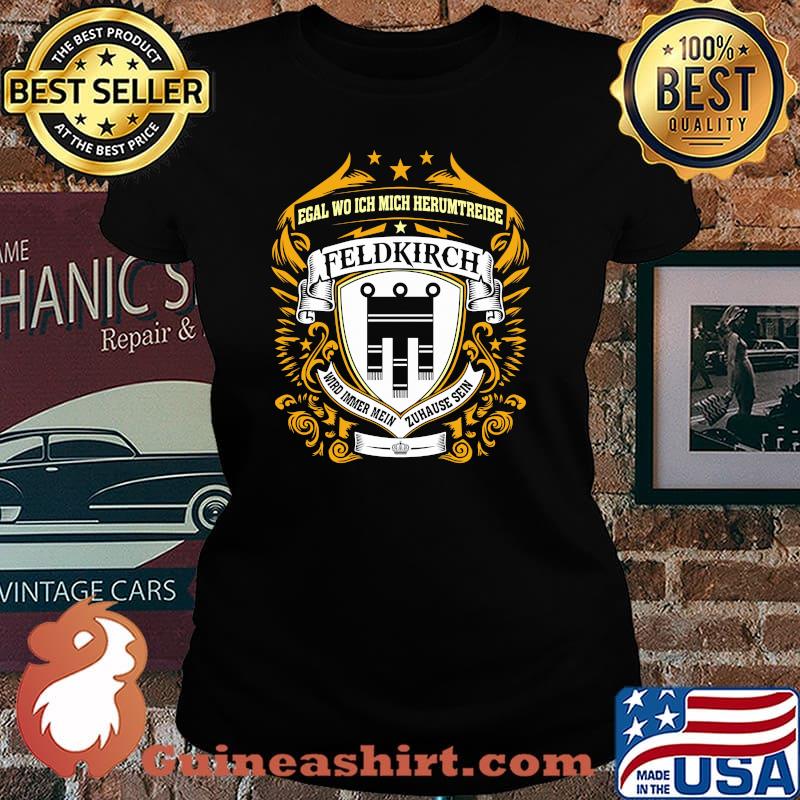 Logo Feldkirch Wird Imeer Mein Zuhause Sein Shirt Laides tee