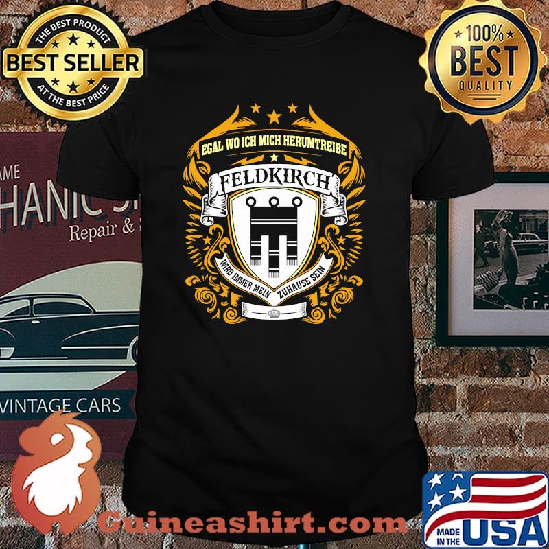 Logo Feldkirch Wird Imeer Mein Zuhause Sein Shirt