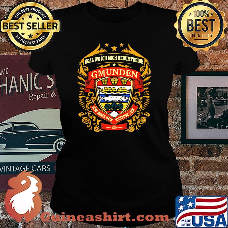 Logo Gmunden Wird Imeer Mein Zuhause Sein Shirt Laides tee