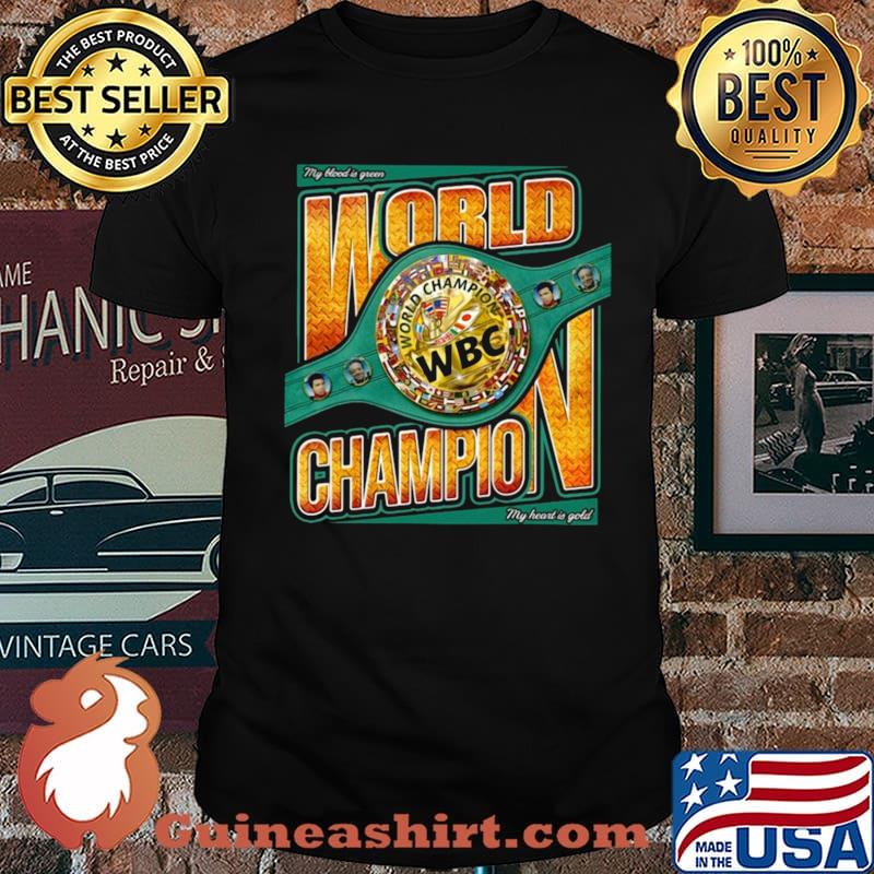 My blood is green world Champion WBC shirt