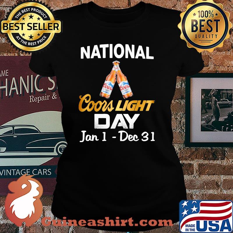 National Coors Light Day January To December Shirt Laides tee