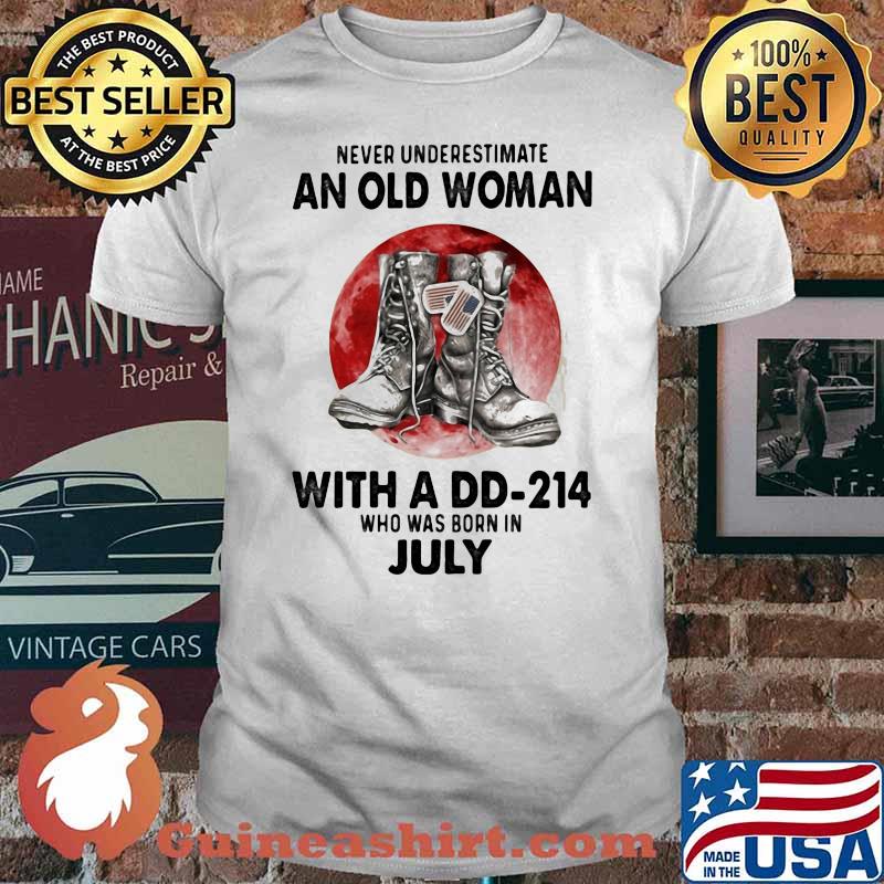 Never Underestimate An Old Man With A Dd-214 Who Was Born In July Moonblood Shirt