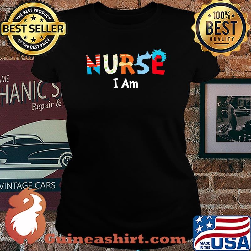 Nurse I Am Jack Rick Dr Seuss Cartoon Shirt Laides tee