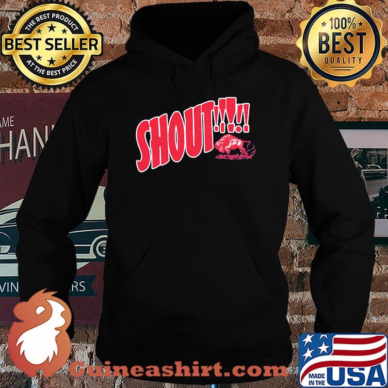 Official Shout Buffalo Shirt Hoodie