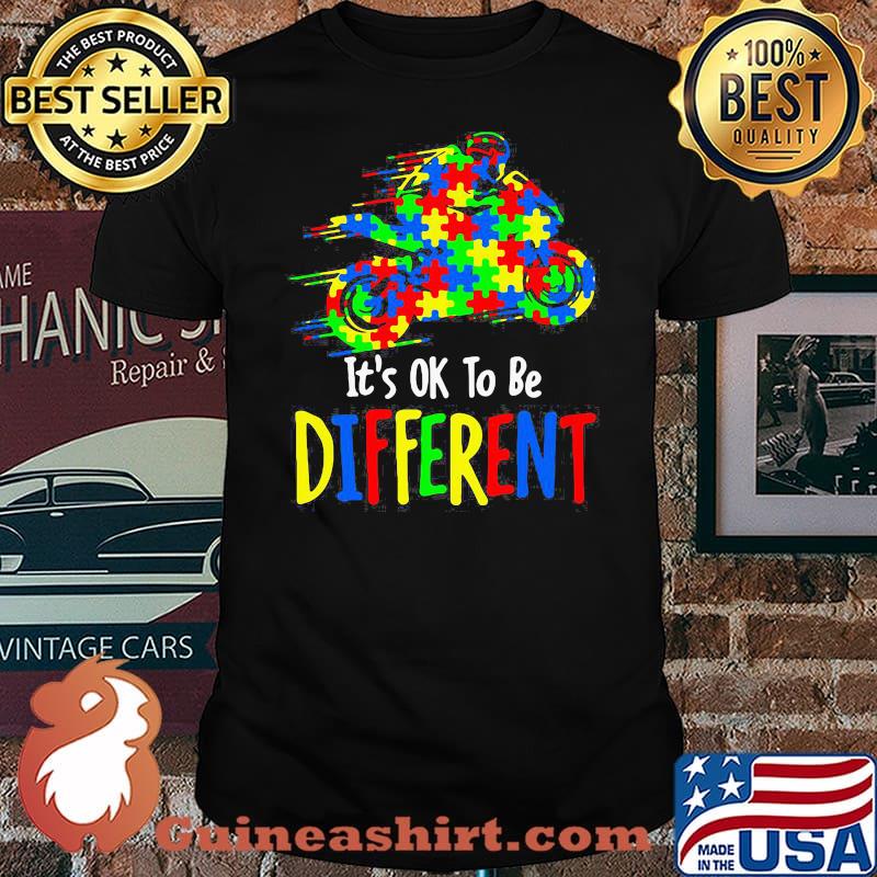 ORIGINAL IT IS OK TO BE DIFFERENT AUTISM AWARENESS SHIRT