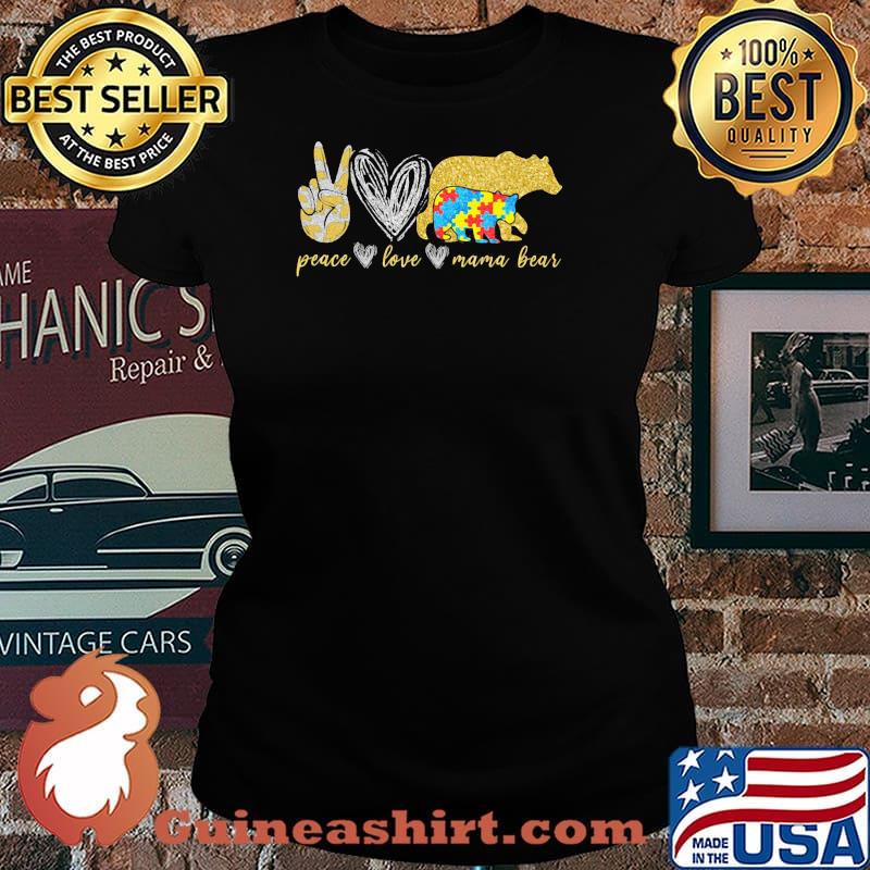 Peace Love Mama Bears Autism Shirt Laides tee