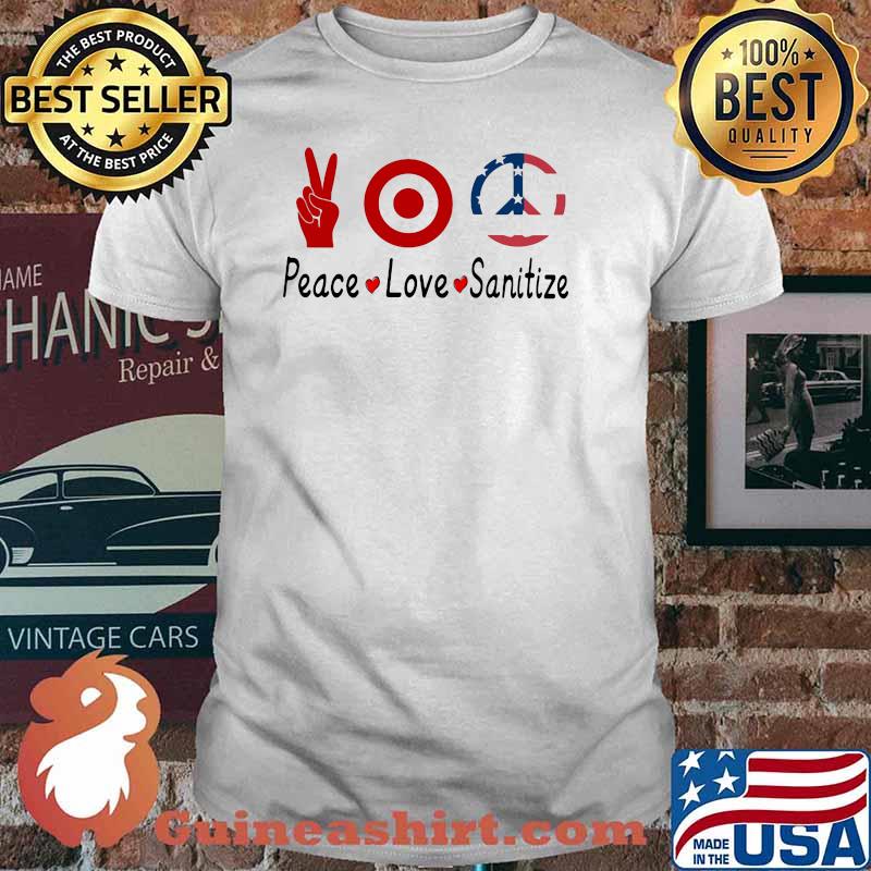 Peace Love Sanitize Target Shirt