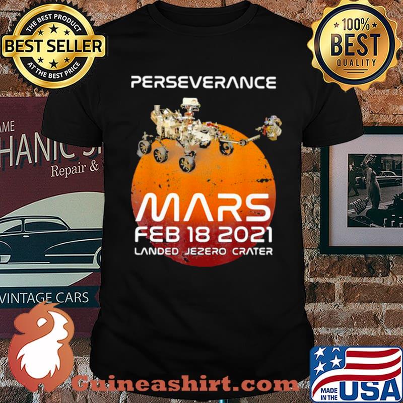Perseverance Mars 2021 Rover Feb shirt