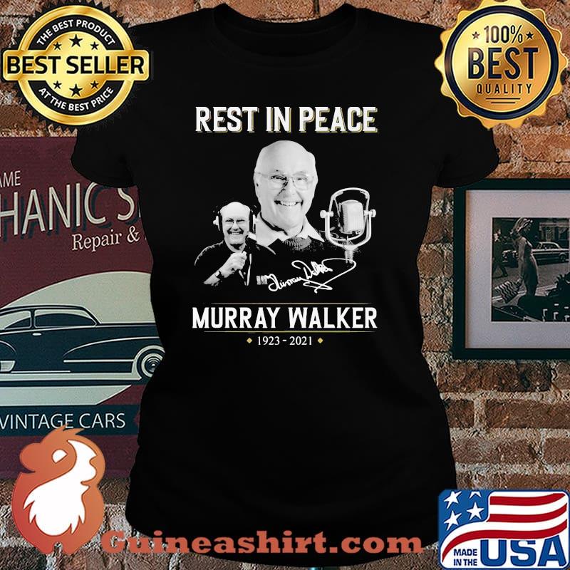 Rest In Peace Murray Walker 1923 2021 Signature Shirt Laides tee