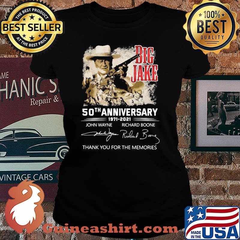 Big Jake 50th Anniversary 1971 2021 Thank You For The Memories Signature Shirt Laides tee