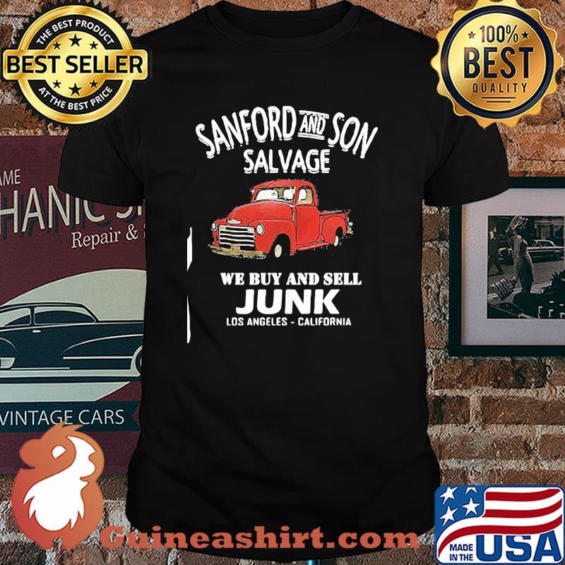 Sanford And Son Salvage We Buy And Sell Junk Los Angeles California Shirt