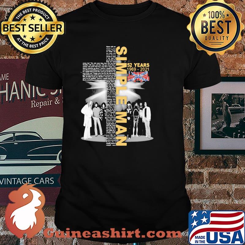 Simple Man 52 Years 1969 2021 Siganture God Shirt