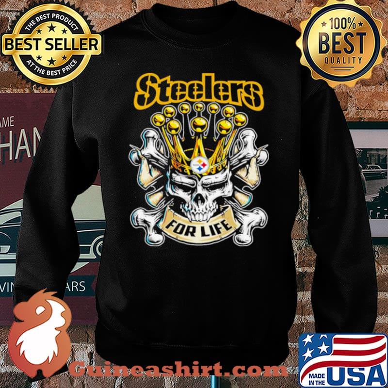 Skull Pittsburgh Steelers For Life Shirt Sweater
