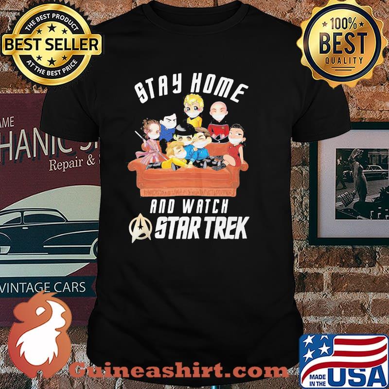 Stay Home And Watch Star Trek Wear Mask Corona Virus Shirt