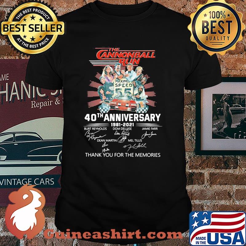 The Cannonball Run 40th Anniversary 1981 2021 Thank You For The Memories Signatures Shirt