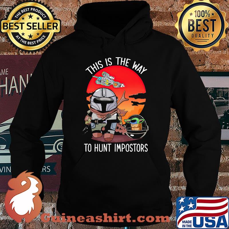 This Is The Way To Hunt Impostors Yoda Star Wars Sunset Shirt Hoodie