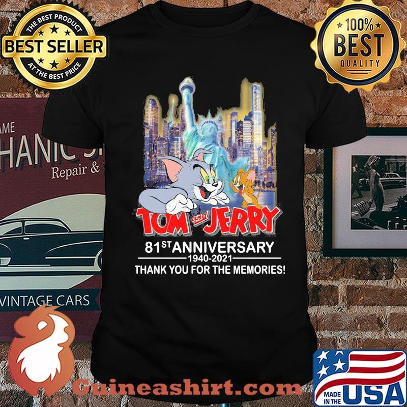 Tom And Jerry 81st Anniversary 1940 2021 Thank You For The Memories Shirt