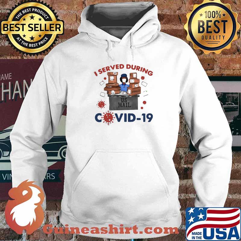 TOP I SERVED DURING COVID 19 SHIRT Hoodie