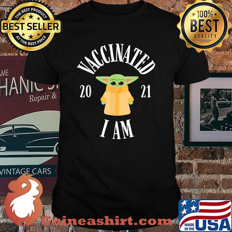 Vaccinated 2021 Popular Baby Yoda Shirt