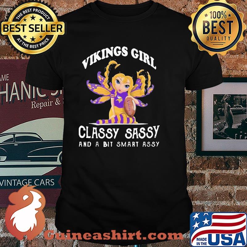 Vikings Girl Classy Sassy And A Bit Smart Assy Football Shirt