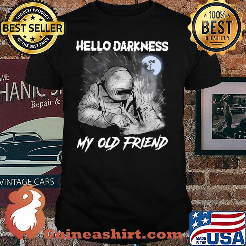 Welder Hello Darkness My Old Friend Kids shirt
