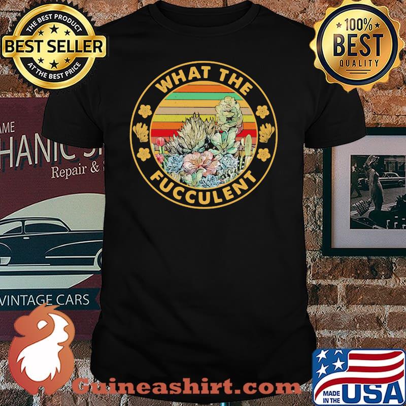 What The Fucculent Stone Lotus Vintage Shirt