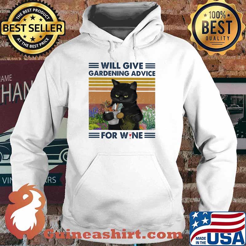 Will Give Gardening Advice For Wine Cat Vintage Shirt Hoodie