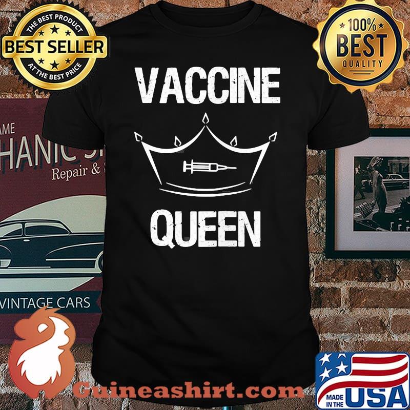 Womens Vaccine. Vaccine Queen Immunization Women’s Vaccinate Shirt