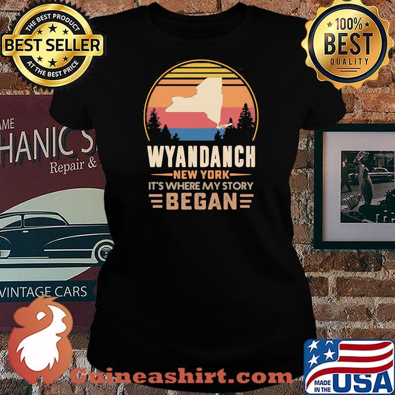 Wyandanch New York It's Where My Story Began Vintage Shirt Laides tee