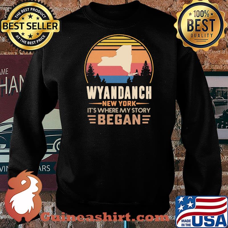 Wyandanch New York It's Where My Story Began Vintage Shirt Sweater