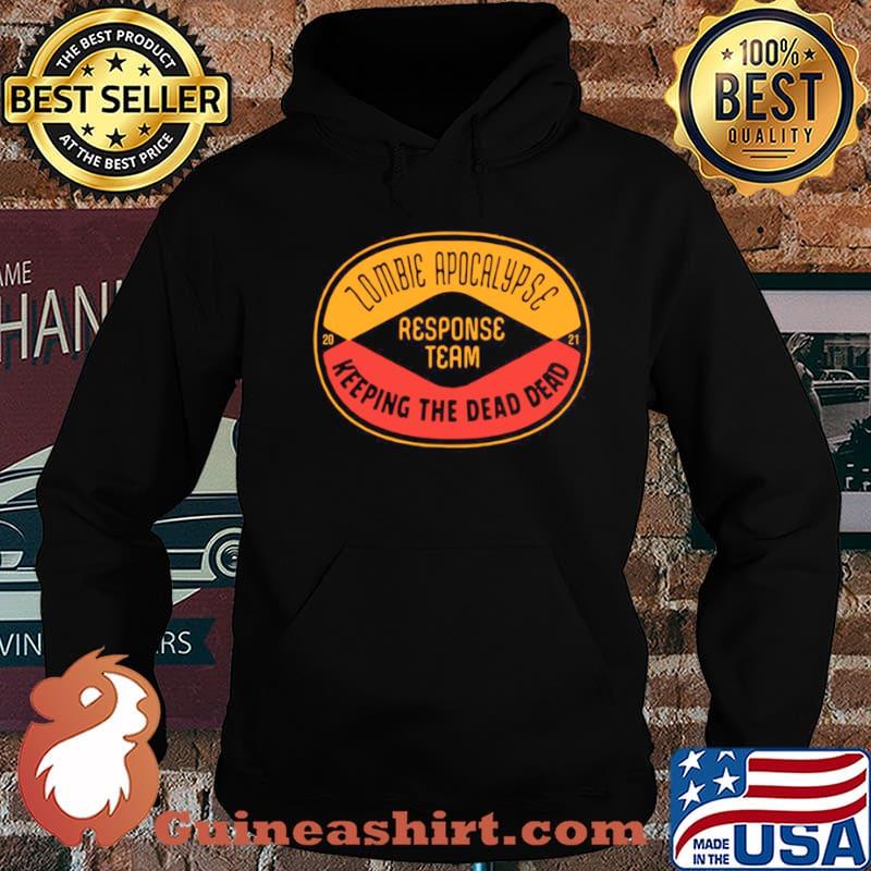 Zombie Apocalypse Response Team 2021 Hoodie