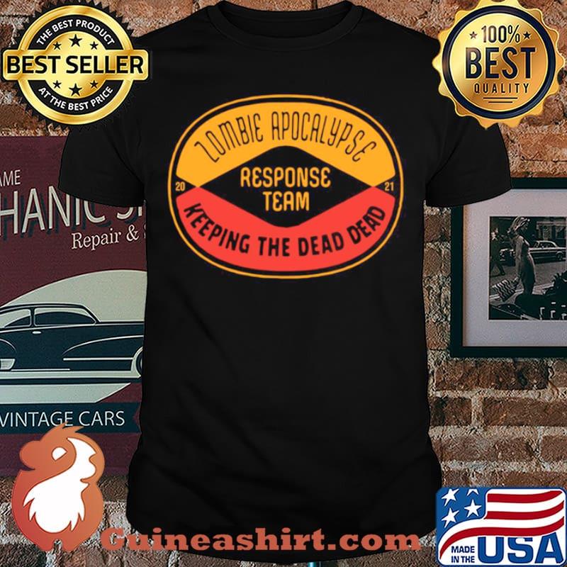 Zombie Apocalypse Response Team 2021 shirt
