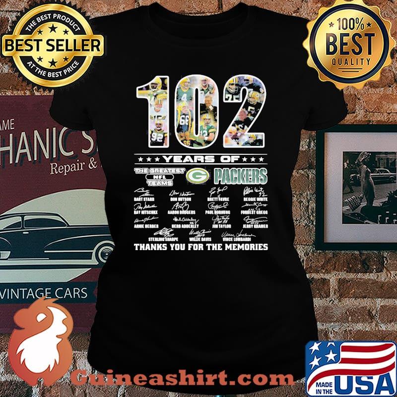 102 Years Of The Greatest Teams Pacckers Thanks For The Memories Signature Shirt Laides tee