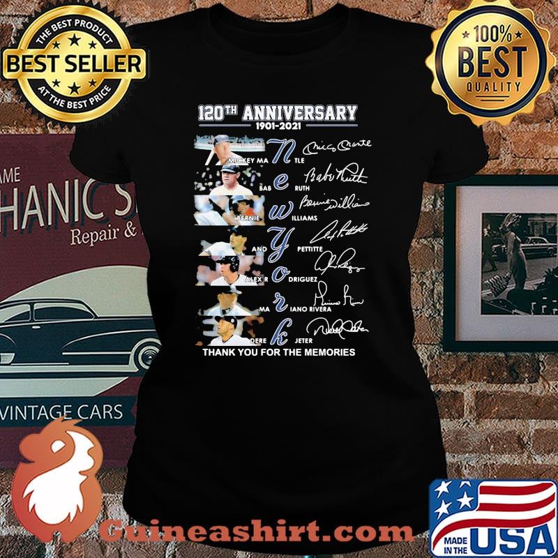 120th Anniversary 1901 2021 New York Thank YOu For The Memories Signature Shirt Laides tee