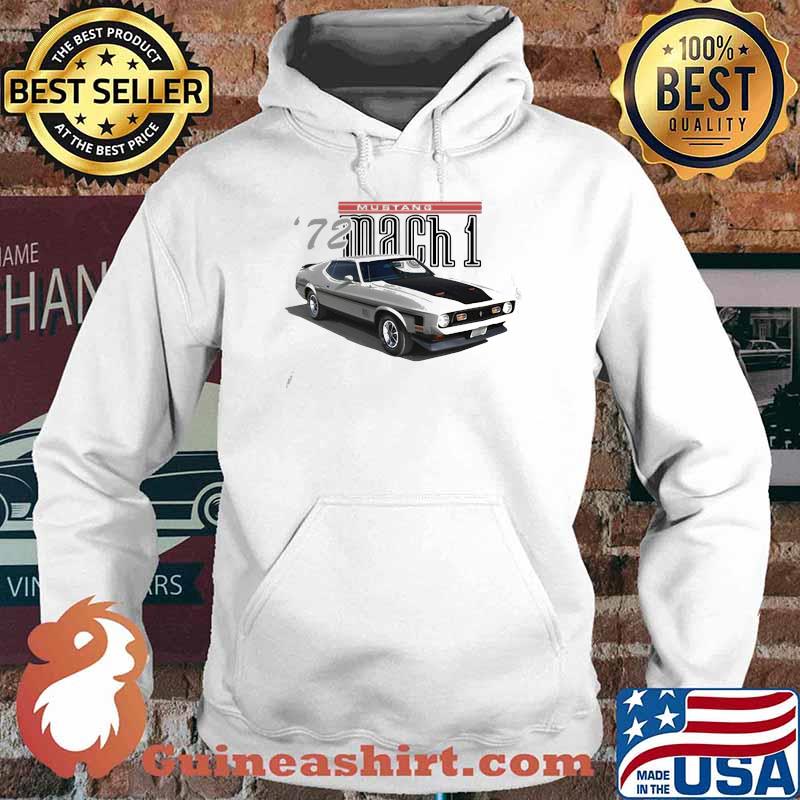 1972 Mustang Mach 1 Shirt Hoodie