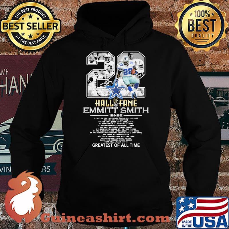22 Years 1990 2021 Hall Of Fame Emmitt Smith Greatest Of All Time Signature Shirt Hoodie