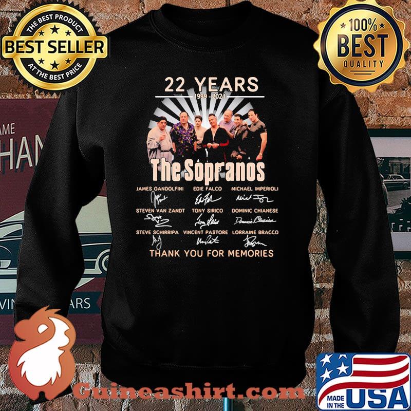 22 Years 1999 2021 The Sopranos Thank You For The Memories Signature Shirt Sweater