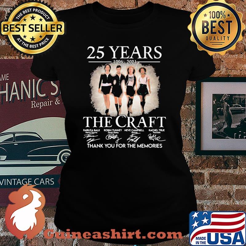 25 Years 1996 2021 The Craft Thank You For The Memories Signature Shirt Laides tee