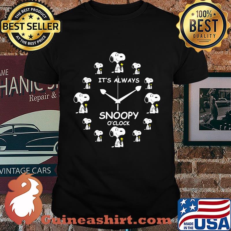 Its Always Snoopy Oclock Shirt