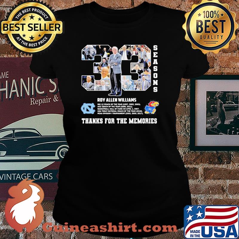 33 Roy Allen Williams Of Season Thanks For The Memories Shirt Laides tee