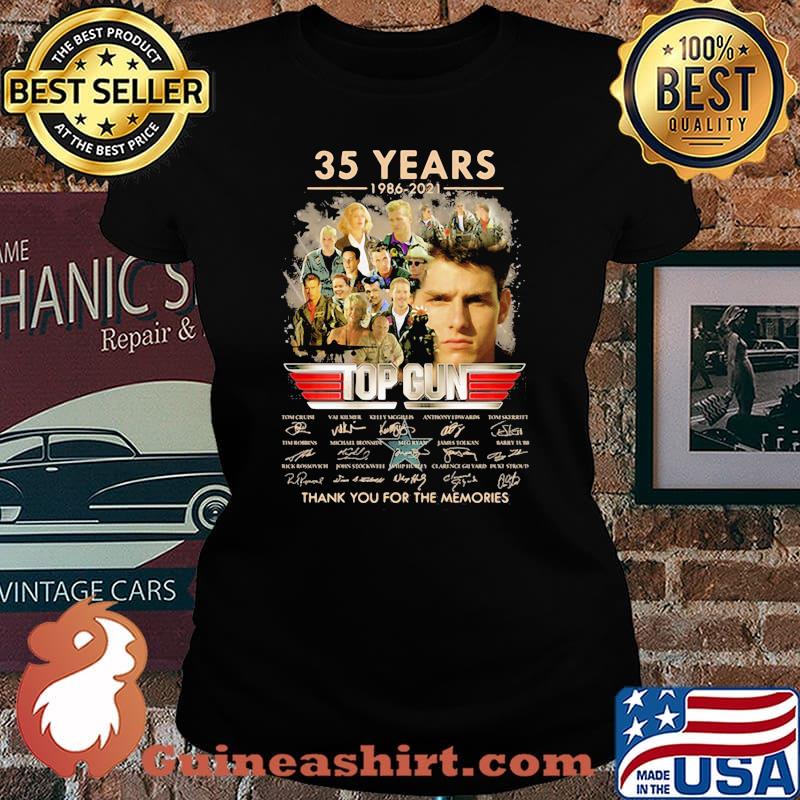35 Years 1986 2021 Top Gun Thank You For The Memories Signature Shirt Laides tee