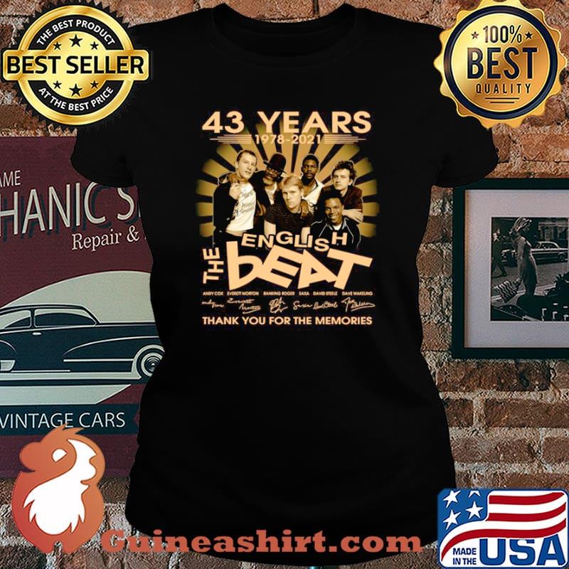 43 Years 1978 2021 The English Beat Signatures Thank You For The Memories Laides tee