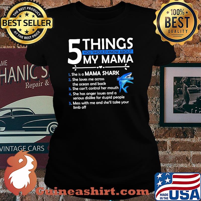 5 Things You Should Know About My Mama Shirt Laides tee