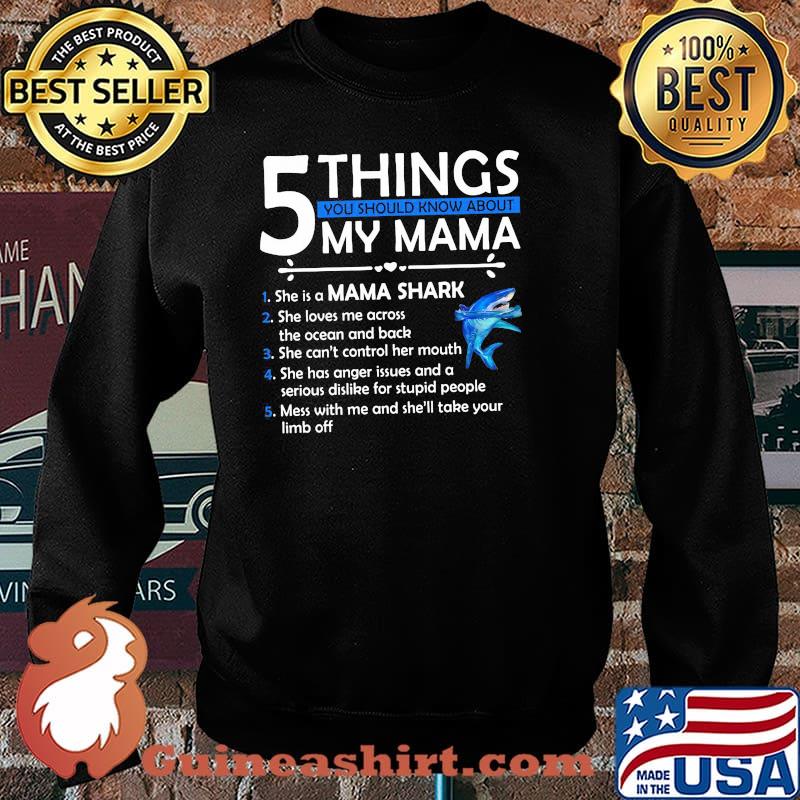 5 Things You Should Know About My Mama Shirt Sweater