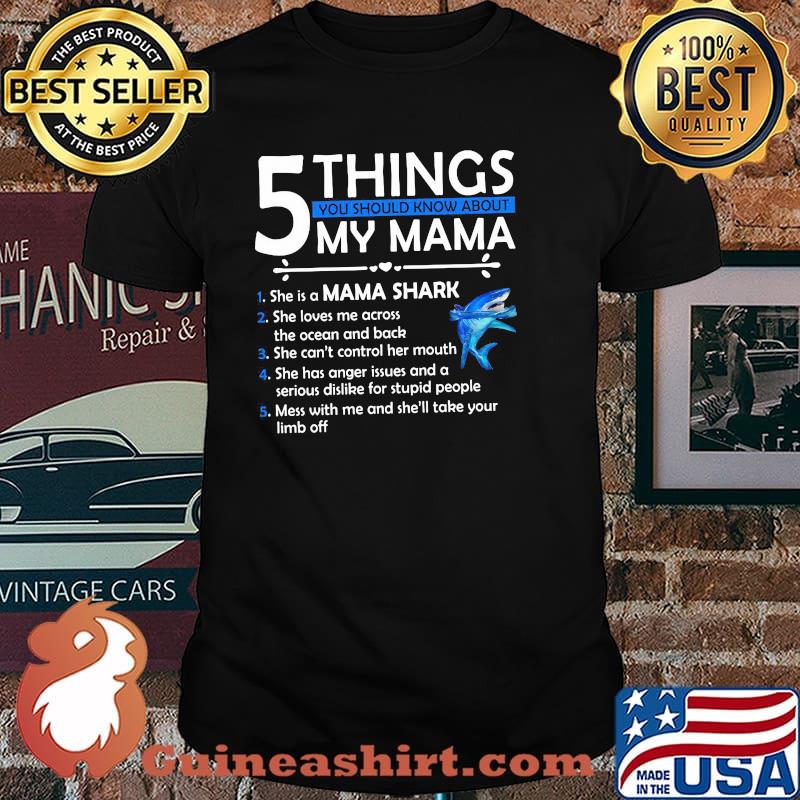 5 Things You Should Know About My Mama Shirt