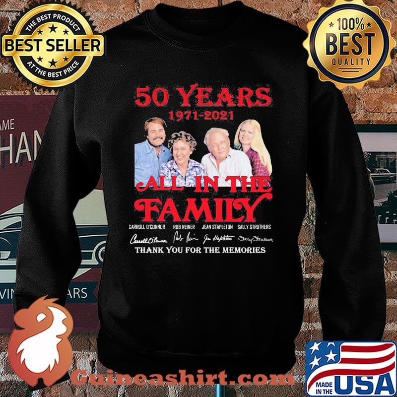 50 years 1971 2021 All In The Family Thank You For The Memories Signature Shirt Sweater