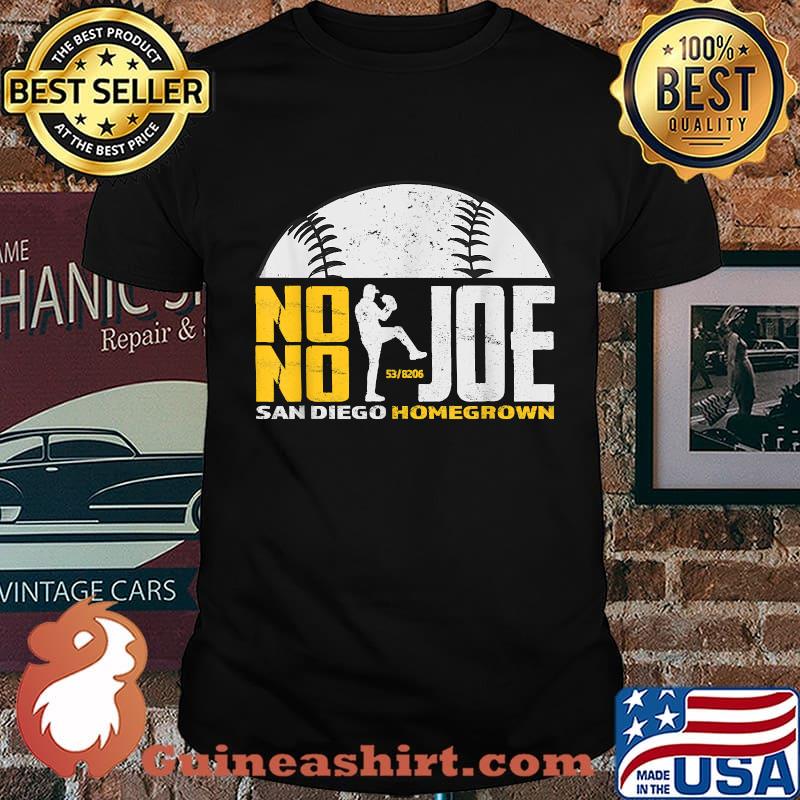 No No Joe San Diego Homegrown Baseball Pitcher No Hitter Shirt