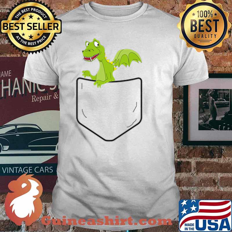 Cool Dragon in Your Pocket Funny Dragons Lover Gift Shirt